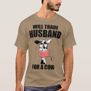 Camiseta Vai Trocar Marido Por Uma Vaca