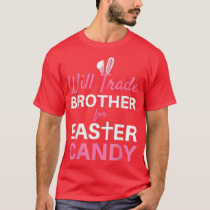 Camiseta Vai trocar o Irmão por Páscoa Candy Toddler Kids A