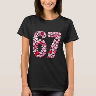Camiseta Valentine’s Day 67 Hearts Romantic Funny Six Seven