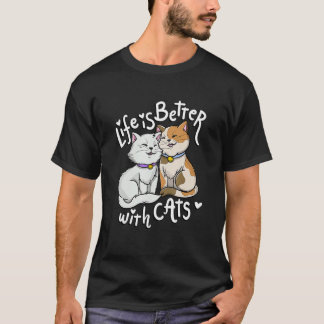 Camiseta Valentine's Cat Lover Life Is Better With Cats Mot
