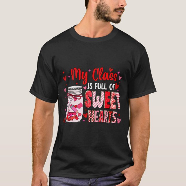Camiseta Valentines Day Teacher Kids My Cl Is Full Of Sweet (Frente)