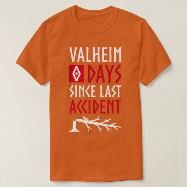 Camiseta Valheim 0 Days Since Last Accident (Frente do Design)