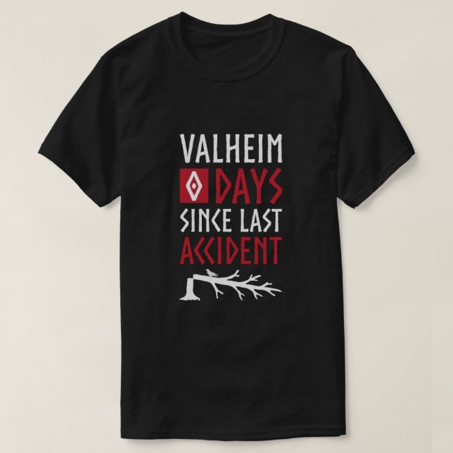 Camiseta Valheim 0 dias desde o último acidente  (Frente do Design)