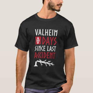 Camiseta Valheim 0 dias desde o último acidente 