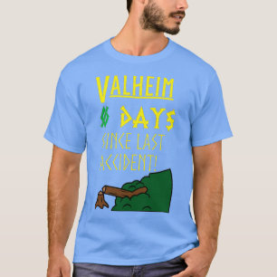 Camiseta Valheim Days Since Last Accident Yellow Font