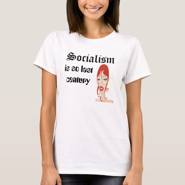 Camiseta vally a menina, socialismo, é assim século passado (Frente)