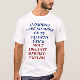 CAMISETA VALORATE CADA DIA REGALO PERSONALIZADO PARA (NOMBR