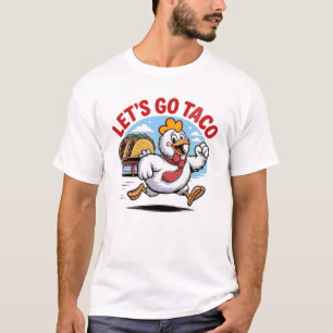 Camiseta Vamos à Taco - Sátira Política Engraçada