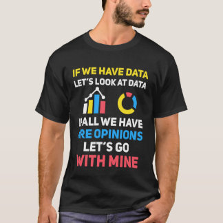 Camiseta Vamos analisar Estatísticas de Análise de Ciência 