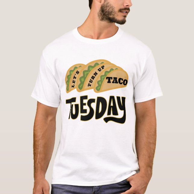 Camiseta Vamos aparecer Taco terça-feira (Frente)