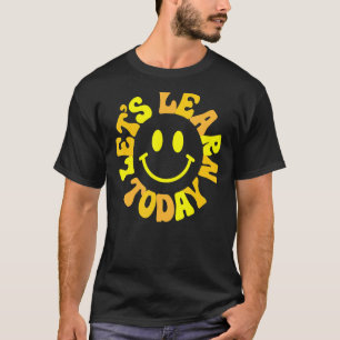 Camiseta Vamos Aprenda hoje retro o dia do professor feliz