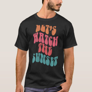 Camiseta Vamos Assista As Palavras Sunset No Anterior Estét