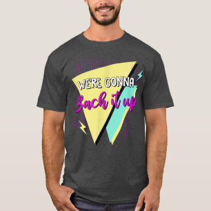 Camiseta Vamos Bach-Lo, Bridesmaids 90 Bachelorette