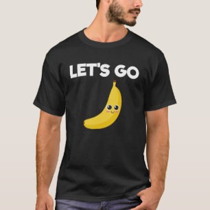 Camiseta Vamos Bananas Para Meninos E Meninas Cutes