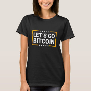 Camiseta Vamos Bitcoin Investir Dinheiro Crypto Citação 1