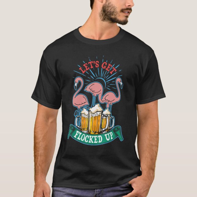Camiseta Vamos Bloquear O Bebendo Flamingo Beer 2 (Frente)