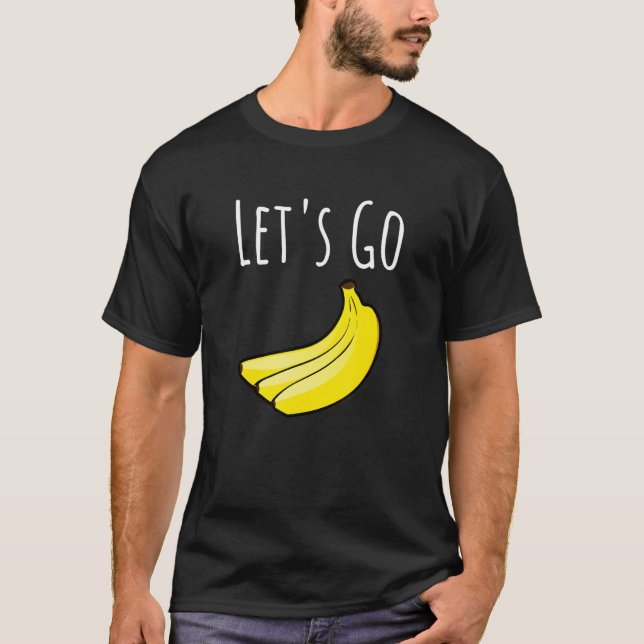 Camiseta Vamos Bonito Vai Bananas Piadas Sarcástico Ditos 2 (Frente)