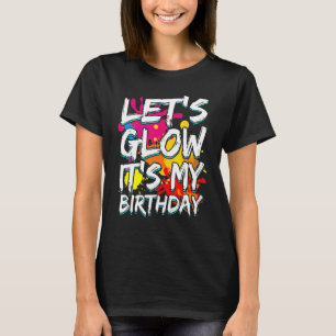Camiseta Vamos Brilhante É Meu Aniversário Feliz Dia Colori