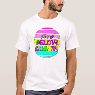Camiseta Vamos brilhar loucamente - Aniversário - 80s - Ret