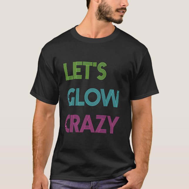 Camiseta Vamos Brilhar Loucamente Para Color Py Glow Py (Frente)