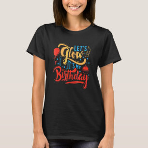 Camiseta Vamos Brilho É o meu Aniversário Colorido Party
