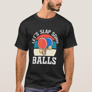 Camiseta Vamos Colmeia Algumas Bolas Ping Pong Player Para