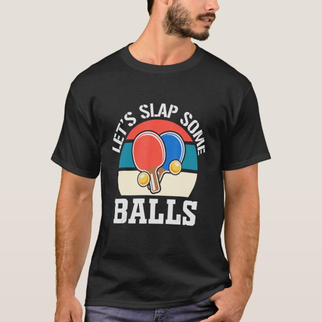 Camiseta Vamos Colmeia Algumas Bolas Ping Pong Player Para  (Frente)