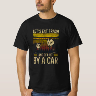 Camiseta Vamos Come No Lixo E É Atingido Pelo Carro
