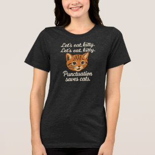 Camiseta Vamos comer, gatinho. Vamos comer, gatinho Pontua