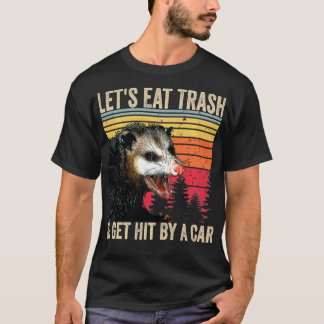 Camiseta Vamos Comer Lixo E Ser Atingidos Por Um Presente O