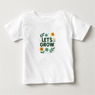 Camiseta Vamos crescer - A natureza inspirou um Design posi
