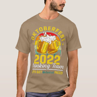 Camiseta Vamos da Equipe do Bebendo Oktoberfest 2022 Obter