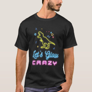 Camiseta Vamos de aniversário legal Festa Louca de Luxo Din