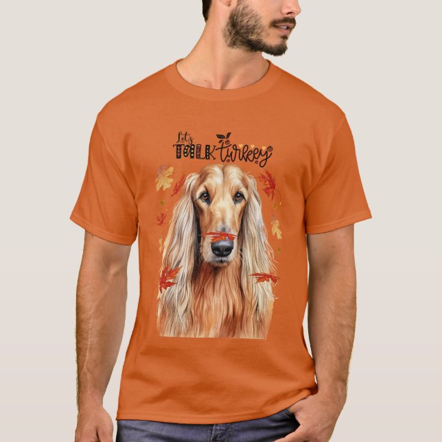 Camiseta Vamos de Cão Afegão Fala Sobre Turquia Cachorro En (Frente)