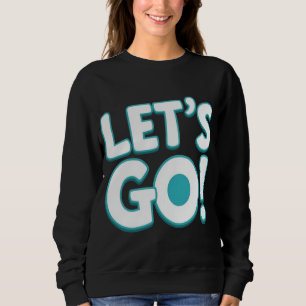 Camiseta Vamos! Design de Hype de Jogos e Esportes Motivado