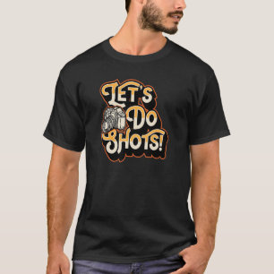 Camiseta Vamos Do Shots Fotografia Pun Piada Humor 1