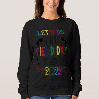 Camiseta Vamos Do This Field Day Thing 2022 Field Day 2022