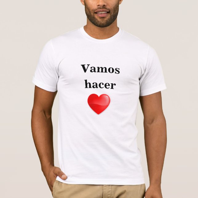 Camiseta vamos em frente hacer el amor (Frente)