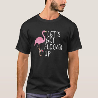 Camiseta Vamos Enfiado Engraçado Bebendo De Vinho Flamingo