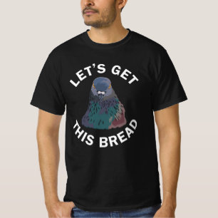 Camiseta Vamos Engraçado De Presentes De Pombo Obtém Este P