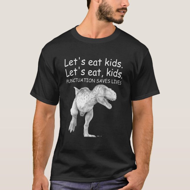 Camiseta Vamos Engraçado Pontuação Eat Kids Salva Vidas Gra (Frente)