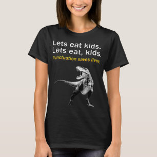 Camiseta Vamos Engraçado Pontuação Eat Kids Salva Vidas T S