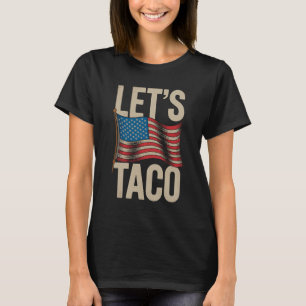 Camiseta Vamos Engraçado Vai Taco 42