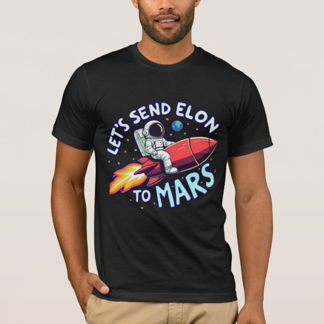 Camiseta Vamos Enviar Elon à Camisa-T de Marte Men (Frente)