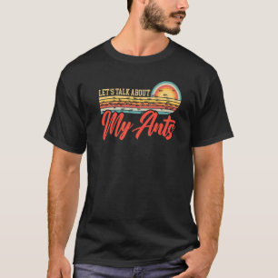 Camiseta Vamos Fala Sobre Meu Inseto Ant Whisperer 1