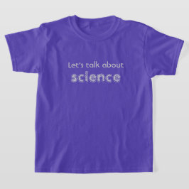Camiseta Vamos Falar Sobre Ciência