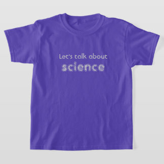 Camiseta Vamos Falar Sobre Ciência