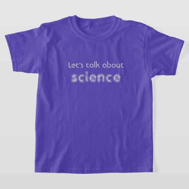 Camiseta Vamos Falar Sobre Ciência (Postura )