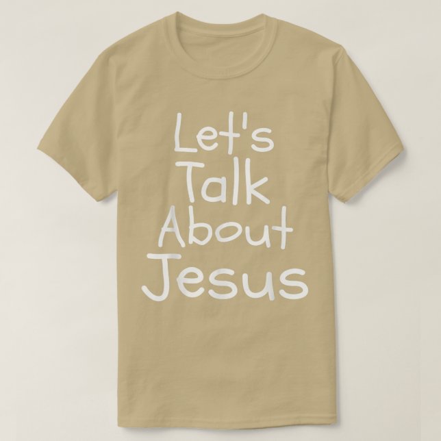 Camiseta Vamos Falar Sobre Jesus Engraçado T (Frente do Design)