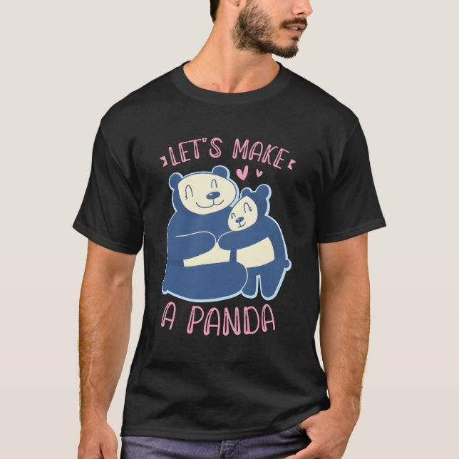 Camiseta Vamos Faz Um Zooicultor De Panda (Frente)
